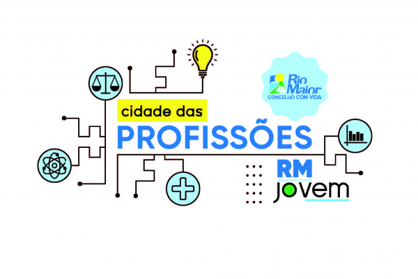 Projeto “Rio Maior Cidade das Profissões”