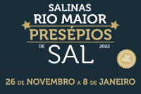 Os "Presépios de Sal" estão de volta, até 8 de janeiro Natal é em Rio Maior