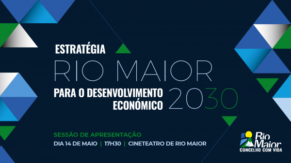 Rio Maior 2030: Estratégia para o Desenvolvimento Económico